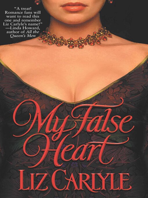 Title details for My False Heart by Liz Carlyle - Wait list
